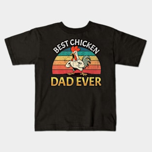 Retro Best Chicken Dad Ever Angry Chicken Daddy Fathers Day Kids T-Shirt